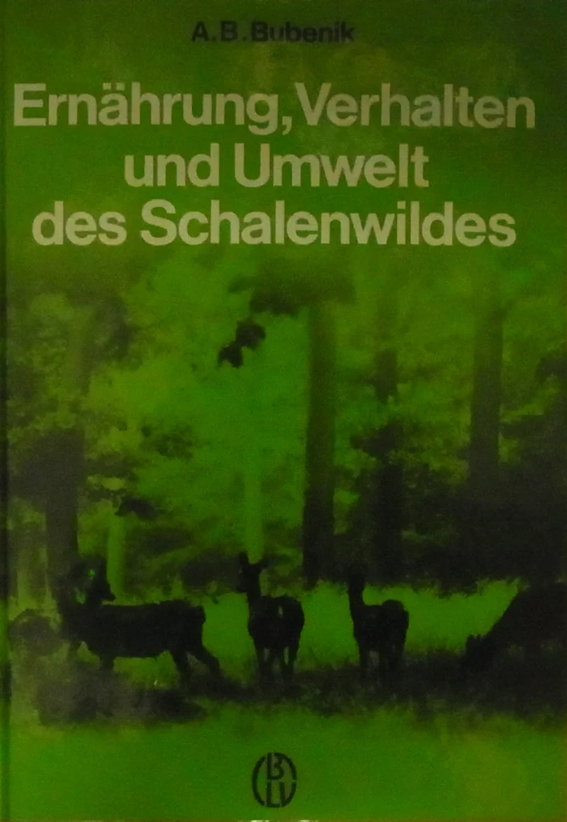 Ernährung, Verhalten und Umwelt des Schalenwildes